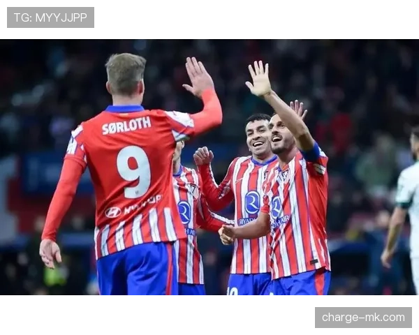 马竞战术调整显成效，近期稳健表现助球队斩获关键胜利